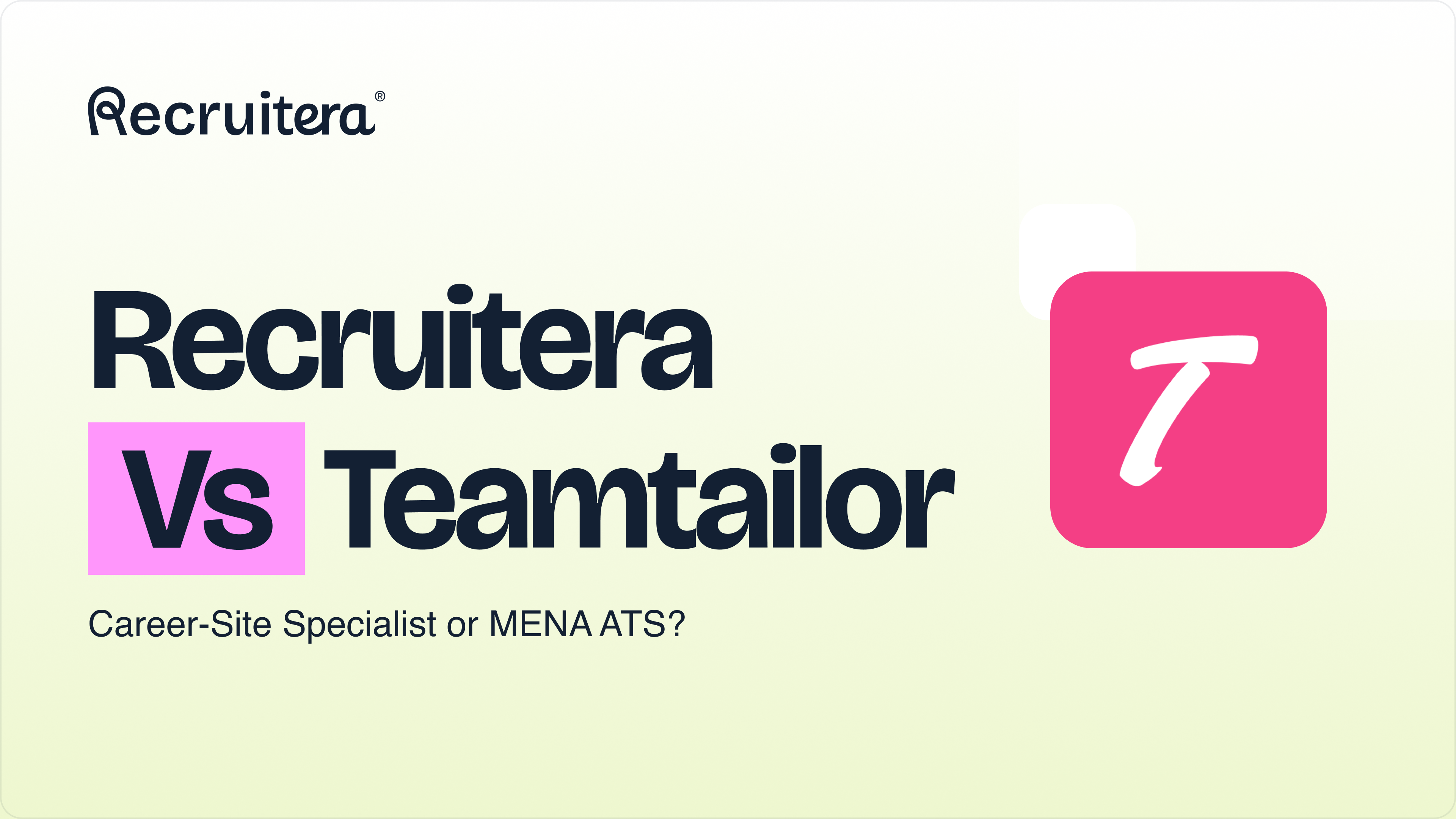 Recruitera vs Teamtailor: career-site specialist or MENA ATS?