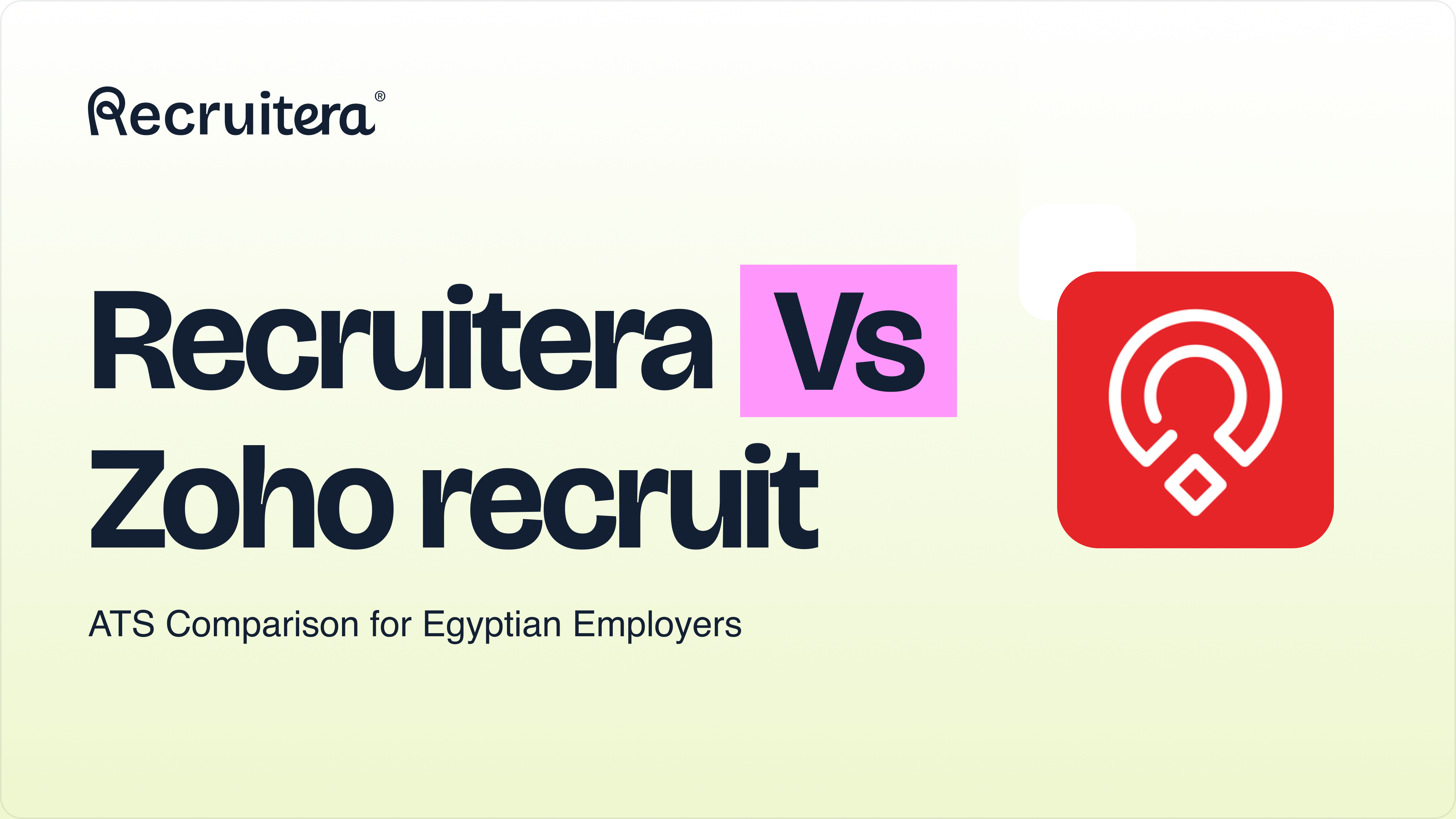 Recruitera vs Zoho Recruit ATS comparison for hiring in Egypt